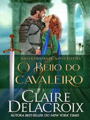 cover image of O Beijo do Cavaleiro